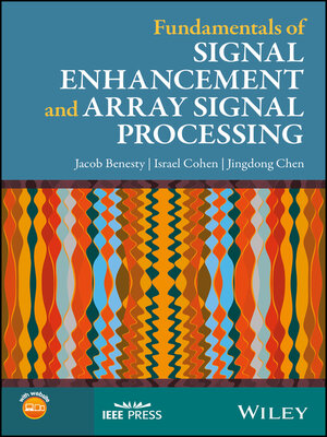 cover image of Fundamentals of Signal Enhancement and Array Signal Processing